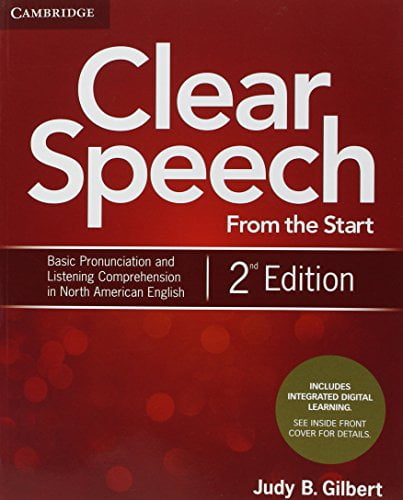 Pre-Owned Clear Speech from the Start Student's Book with Integrated Digital Learning: Basic Pronunciation and Listening Comprehension in North American English, 9781108348263, 1108348262, Paperback, 2 edition