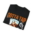 thumbnail image 4 of Gotta Tap That Ash Funny Cigar Lover Novelty Sarcasm Unisex T-Shirt, 4 of 6