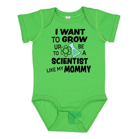 

Inktastic I Want to Grow Up to Be a Scientist Like My Mommy Boys or Girls Baby Bodysuit