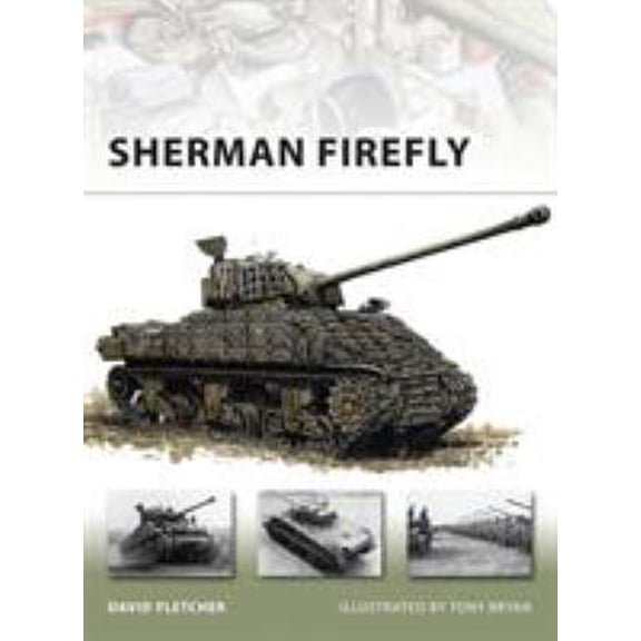 Pre-Owned Sherman Firefly (Paperback) 1846032776 9781846032776