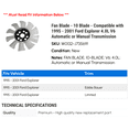 thumbnail image 2 of Fan Blade - 10 Blade - Compatible with 1995 - 2001 Ford Explorer 4.0L V6 Automatic or Manual Transmission 1996 1997 1998 1999 2000, 2 of 2