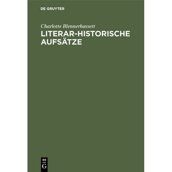 Literar-Historische Aufsätze, (Hardcover)