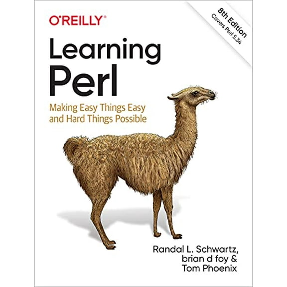 Pre-Owned Learning Perl: Making Easy Things Easy and Hard Things Possible, 9781492094951, 1492094951, Paperback, 8 edition
