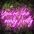 thumbnail image 1 of Letrero de neón Kavaas You're Like Really Pretty, 42 x 25 cm, color rosa, 1 of 9