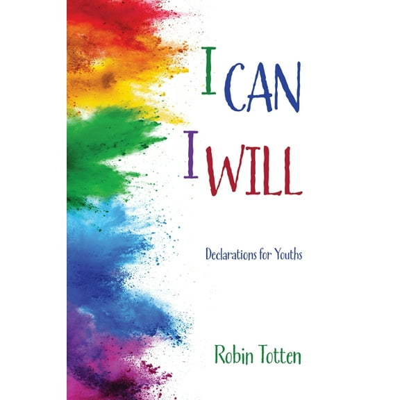 I Can I Will: Affirmations for Youths, (Hardcover)