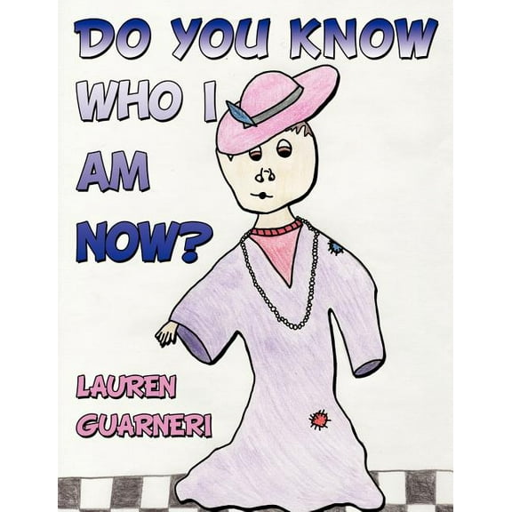 Do You Know Who I Am Now?