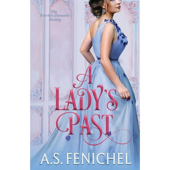 A Lady's Past, (Paperback)