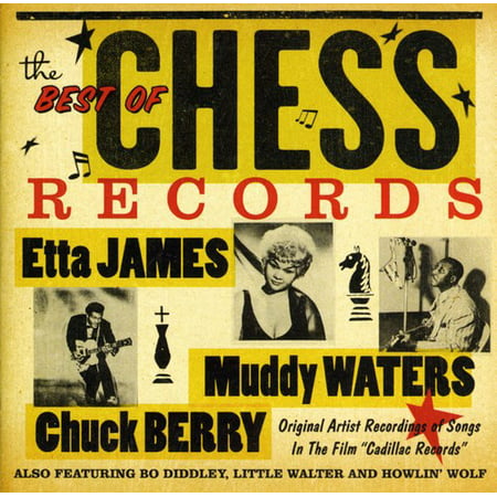 Best Of Chess: Original Versions Of Songs In Cadillac Records (The Original And The Best Slogan)