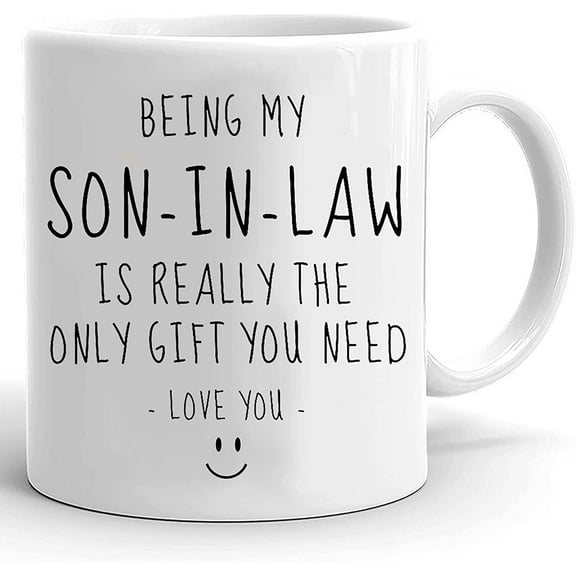 Being My Son In Law Is Really The Only Gift Mug, Gifts For Son In Law From Mother In Law On Birthday Fathers Day, 11 Oz 15 Oz Ceramic Coffee Mug