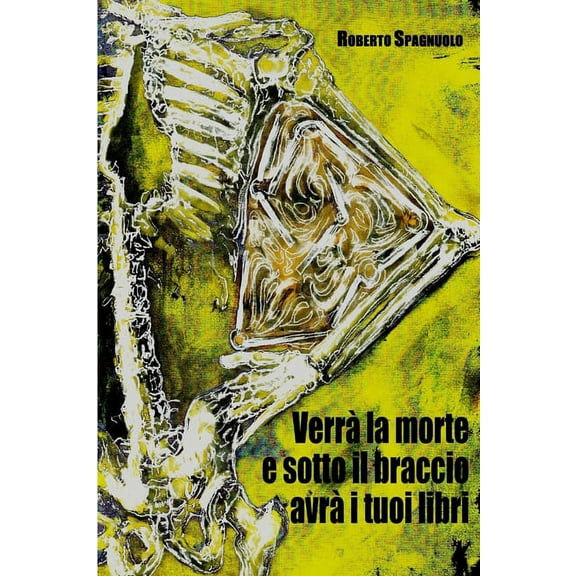 VerrÃ  la morte e sotto il braccio avrÃ  i tuoi libri, (Paperback)