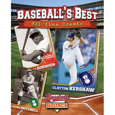 Baseball's Best : All-Time Greats (Best Biographies And Autobiographies Of All Time)