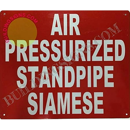 

AIR PRESSURIZED FIRE Standpipe Siamese Sign (Aluminium Reflective RED 10x12) (ref-2201)
