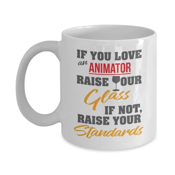 If You Love An Animator Raise Your Glass Coffee & Tea Gift Mug, Gifts for Illustrator, Cartoonist and Wine Drinkers