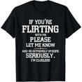 thumbnail image 1 of Camiseta para Mujer 'Si Estás Coqueteando Conmigo, Avísame' - Blanca, Negra - Regalo Perfecto, 1 of 7