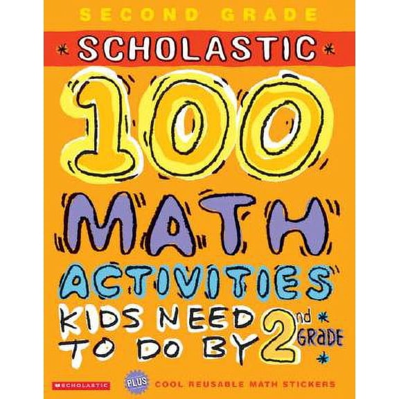 100 Math Activities Kids Need to Do, Grade 2, 9780439566803, 0439566800, Paperback, Workbook edition