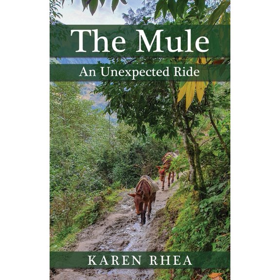 The Mule: An Unexpected Ride, (Paperback)