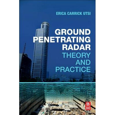 Ground Penetrating Radar : Theory and Practice