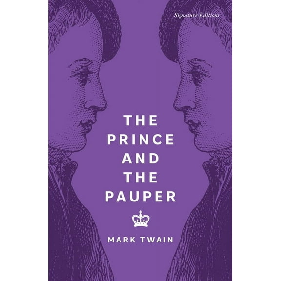 Signature Editions The Prince and the Pauper, (Paperback)
