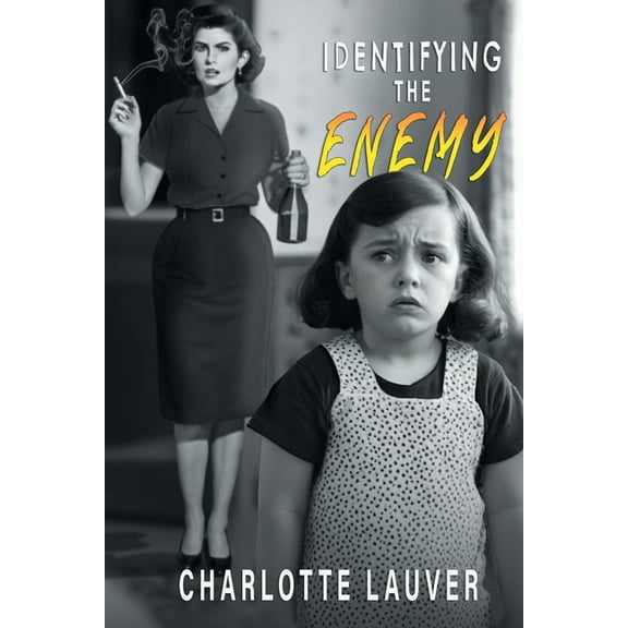 Identifying the Enemy, (Paperback)