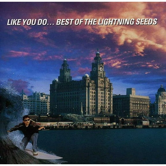 The Lightning Seeds - Like You Do: Greatest Hits (eng) - British Pop Rock - CD