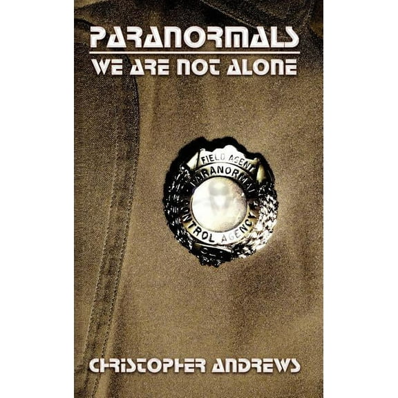 Paranormals: We Are Not Alone (Hardcover)