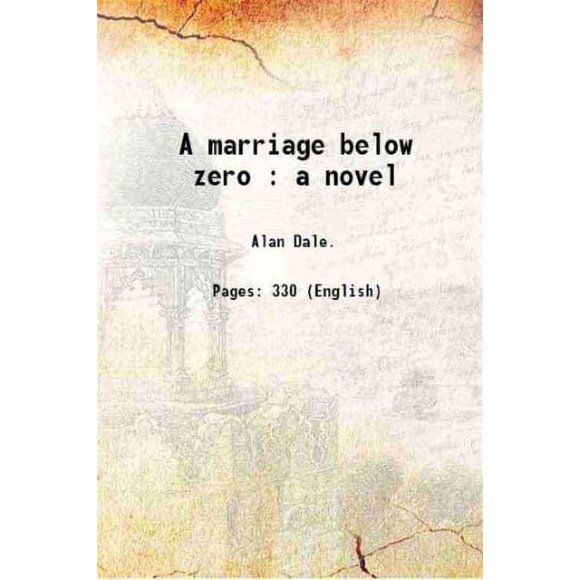 Un Mariage en Dessous de Zéro: un Roman 1889 [Relié]