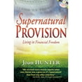 thumbnail image 1 of Pre-Owned Supernatural Provision: Living in Financial Freedom [With CDROM] (Paperback) 1603744355 9781603744355, 1 of 1
