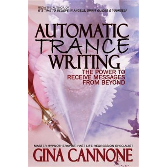 Pre-Owned Automatic "Trance" Writing: The Power to Receive Messages From Beyond Paperback