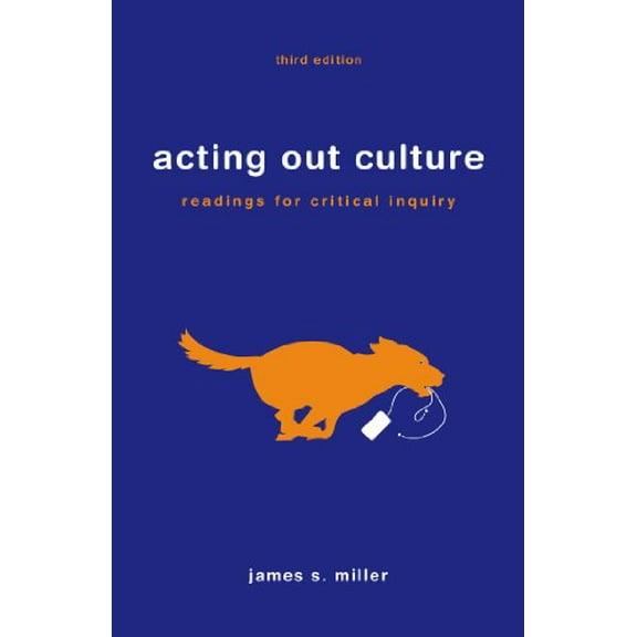 Pre-Owned Acting Out Culture: Readings for Critical Inquiry (Paperback) 1457640074 9781457640070