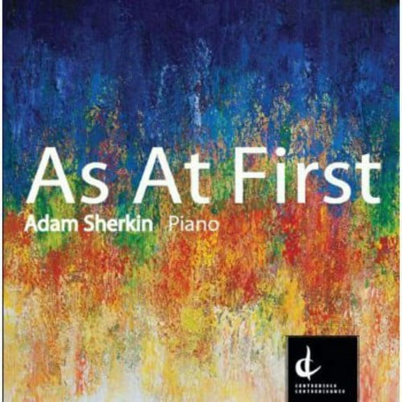 Adam Sherkin - As at First - Music & Performance - CD