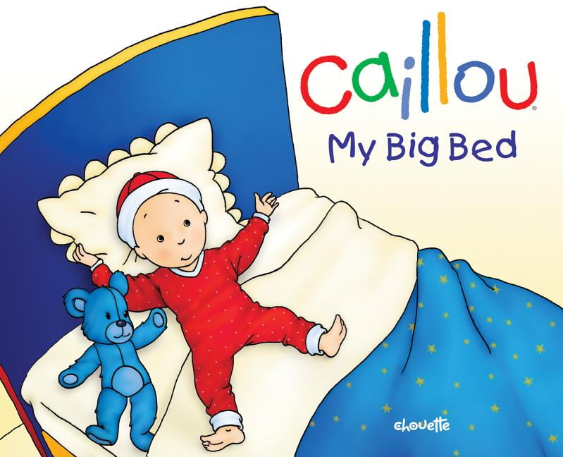 Hand in Hand: Caillou : My Big Bed (Hardcover) 