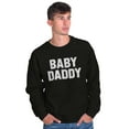 thumbnail image 5 of Baby Daddy Funny Expecting Fathers Men's Crewneck Sweatshirt Brisco Brands S, 5 of 5