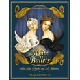 thumbnail image 1 of Pre-Owned White Ballets, The Paperback, 1 of 1