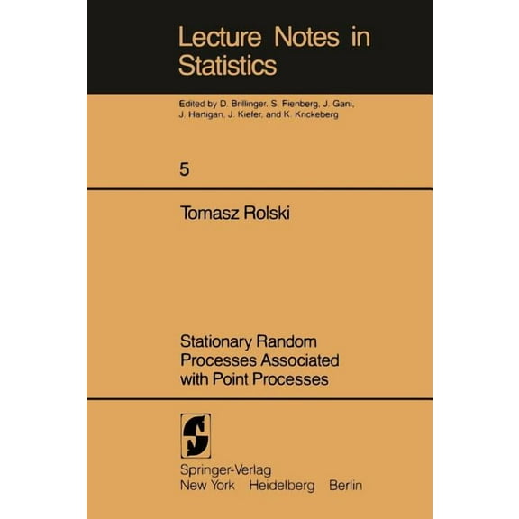 Lecture Notes in Statistics Stationary Random Processes Associated with Point Processes, Book 5, (Paperback)
