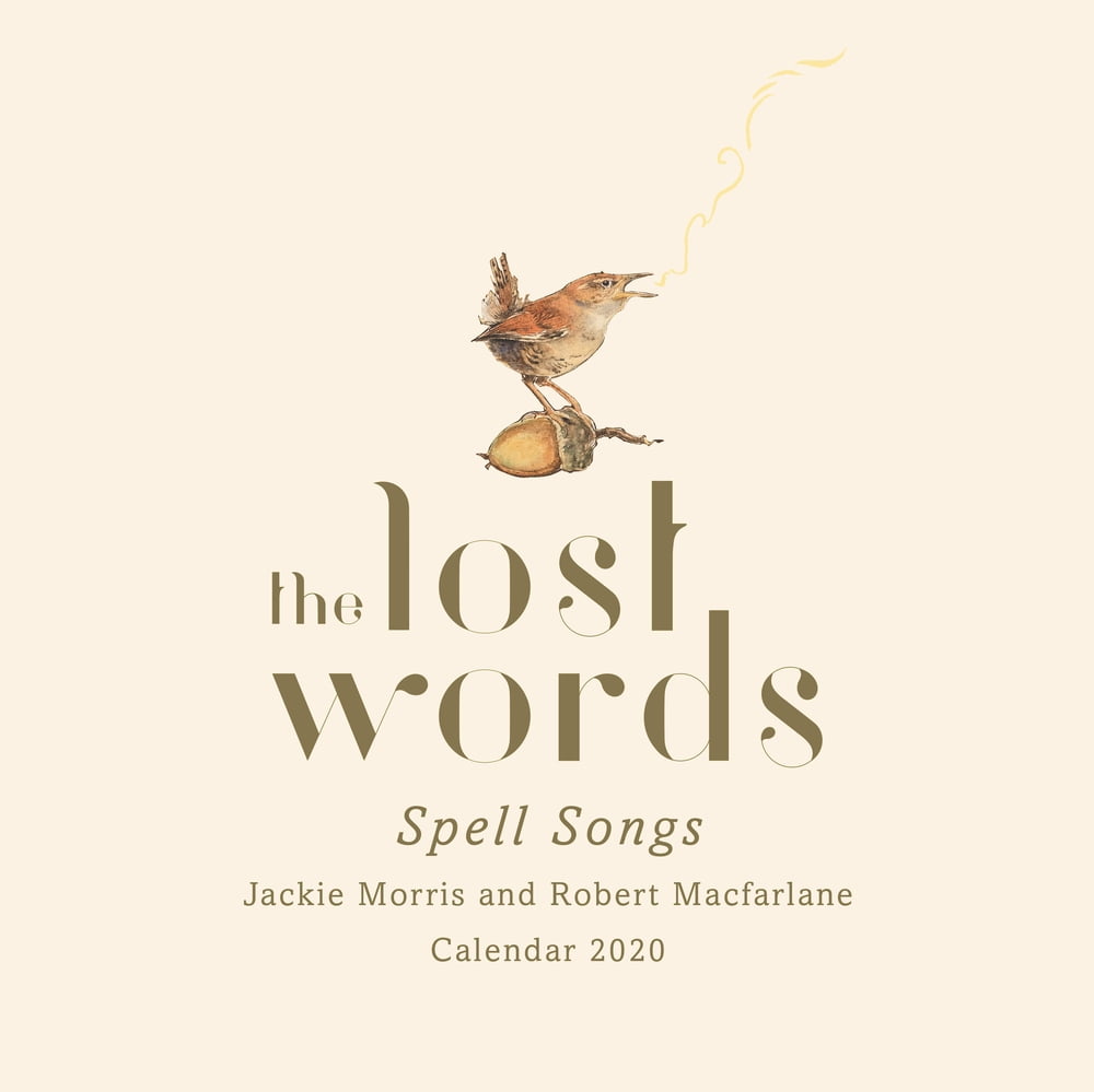 The Lost Words Spell Songs Calendar 2020