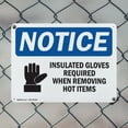 thumbnail image 5 of (2 Pack) Insulated Gloves Required When OSHA Notice Sign 14 Inch X 10 Inch Indoor / Outdoor Rust-Free Aluminum Metal Signs for Workplace, Workshop, and Construction Site, Made in the, 5 of 8