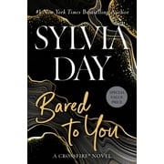 A Crossfire Novel: Bared to You, (Paperback)
