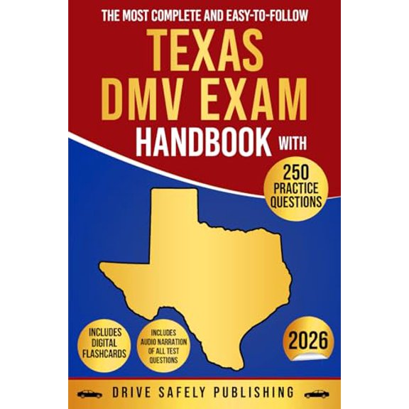 Pre-Owned The Most Complete and Easy-to-Follow Texas DMV Exam Handbook with 250 Practice Questions: Our Comprehensive, Up-to-Date Guide Will Make It Effortless to Pass Your Permit Test, 9798876803504