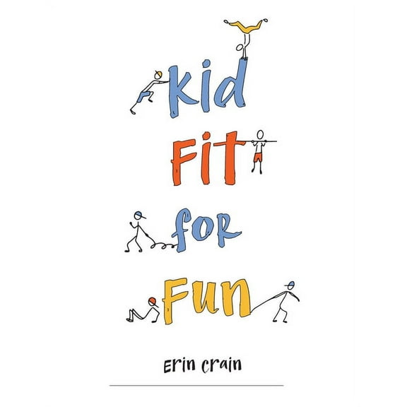 Kid Fit for Fun, (Paperback)