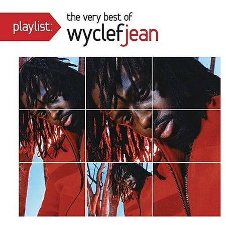 Playlist: The Very Best of Wyclef Jean
