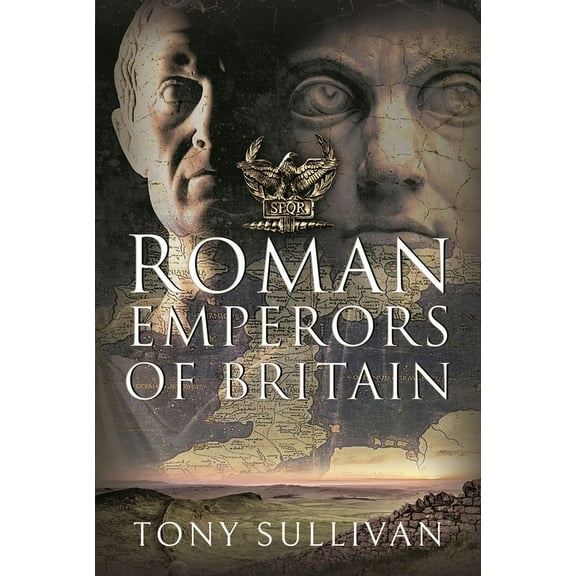 The Roman Emperors of Britain (Hardcover)