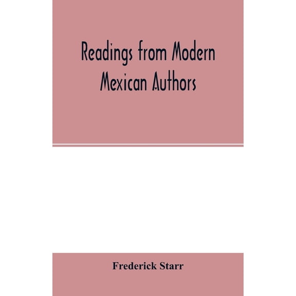 Readings from modern Mexican authors, (Paperback)
