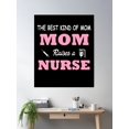 thumbnail image 2 of The Best Mom Raises A Nurse Poster Wall Art, Modern Wall Decor, 24x36 UNFRAMED, 2 of 3