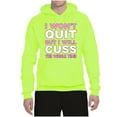 thumbnail image 2 of Wild Bobby I Won't Quit but I Will Cuss the Whole Time Gym/Workout Unisex Graphic Hoodie Sweatshirt, Safety Green, 3X-Large, 2 of 5