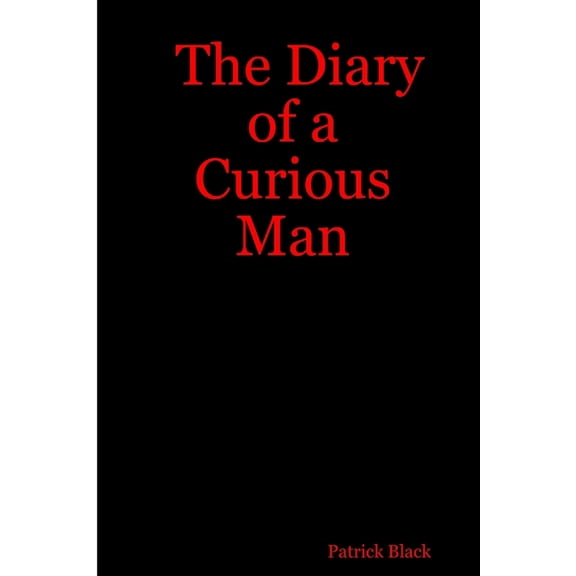 The Diary of a Curious Man, (Paperback)