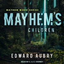 Mayhem Wave: Mayhem's Children (Audiobook)