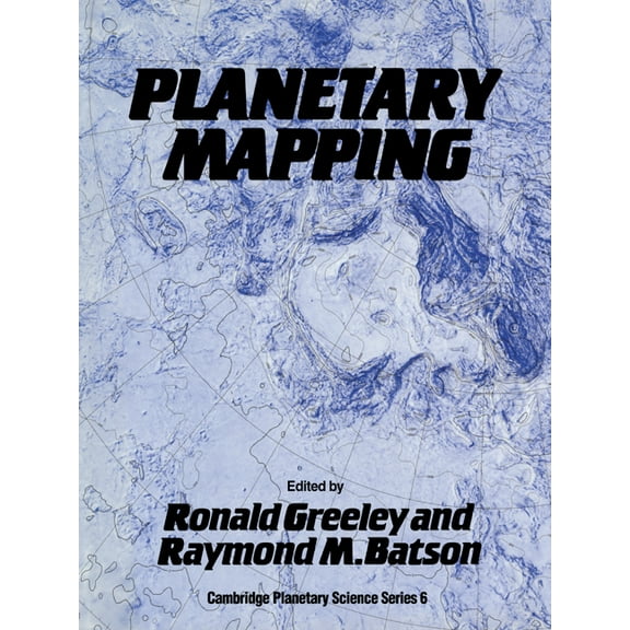 Cambridge Planetary Science Old Planetary Mapping, Book 6, (Paperback)