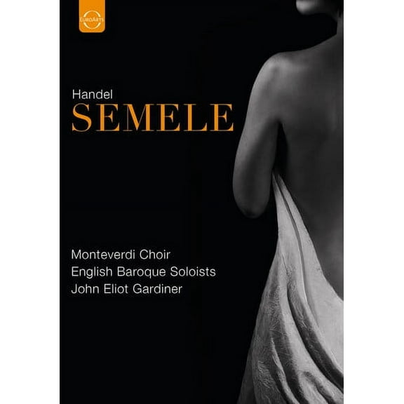 Handel: Semele (DVD), Euroarts, Music & Performance