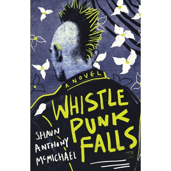 Whistle Punk Falls, (Paperback)