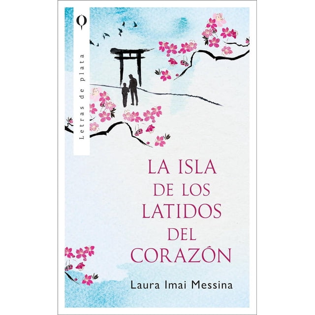 Libro La Isla De Los Latidos Del Corazon Tapa Blanda, Autor Laura Imai Messina, Editorial Plata
